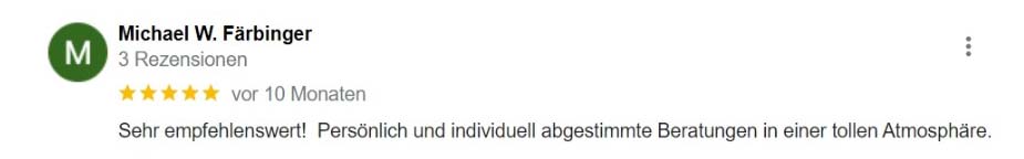 2022-07 - First Impression - Google-Rezension von Michael W. Färbinger